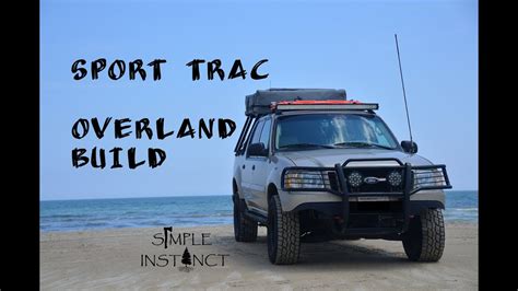 Sport Trac Overland Build Budget Overland SOLD YouTube