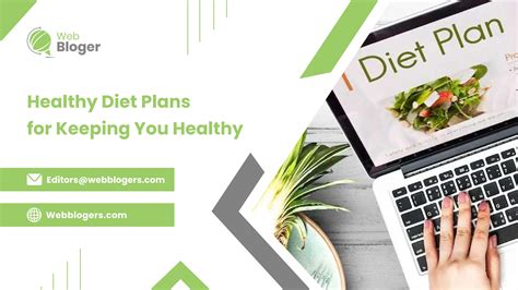 Healthy Diet Plans For Keeping You Healthy - Webblogers by web_blogers ...