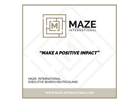 Make A Positive Impact Maze International