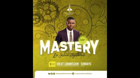 Dr JOSHUA AGUNBIADE THE LAW OF FOCUS MASTERY 7 SUNDAY