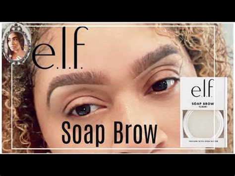 ELF Soap Brow Eyebrow Routine YouTube