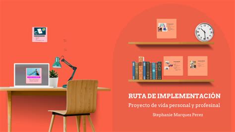 Ruta De Implementaci N Del Proyecto De Vida By Stephanie M Rquez P Rez