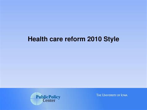 Ppt Health Care Reform An Overview Of The The Patient Protection And