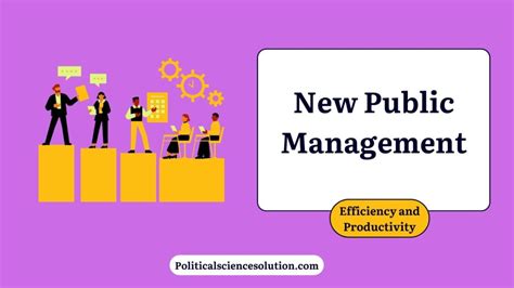 New Public Management Transforming Governance For The 21st Century