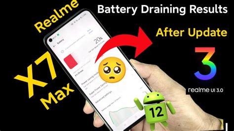 Realme X7 Max Battery Draining After Realme Ui 3 0 And Android 12 Update