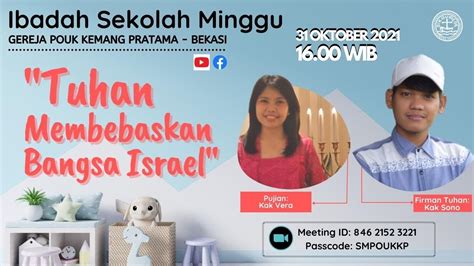 IBADAH SEKOLAH MINGGU 31 OKT 2021 GEREJA POUK KP YouTube