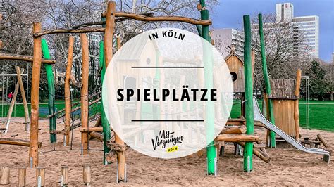 Tolle Spielpl Tze F R Kinder In K Ln Mit Vergn Gen K Ln