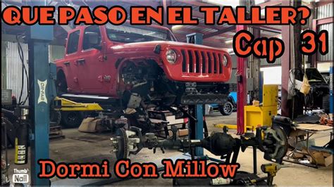 Que Paso En El Taller Cap By Waldys Off Road Youtube