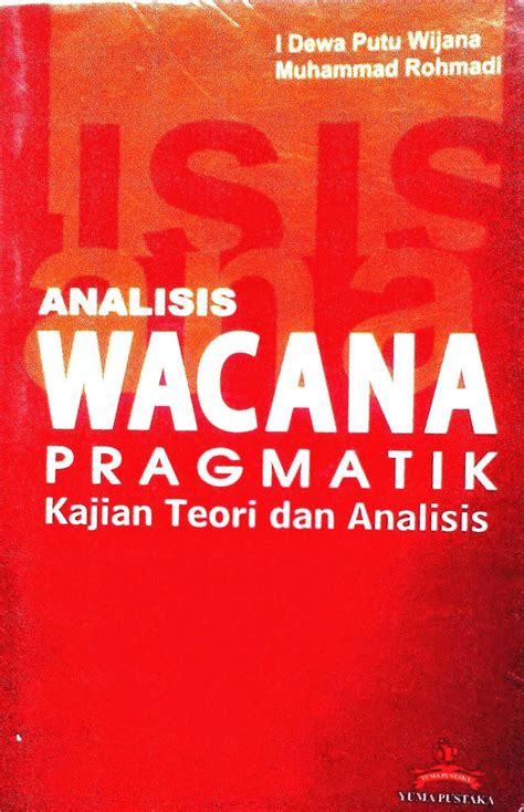 Toko Buku Sang Media Analisis Wacana Pragmatik Kajian Teori Dan Analisis