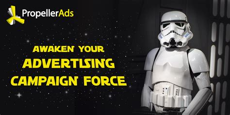 Awaken Your Advertising Campaign Force with Star Wars