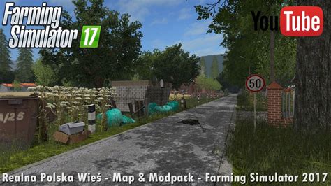 Realna Polska Wieś ☆ Map And Modpack ㋡ Farming Simulator 17 Youtube