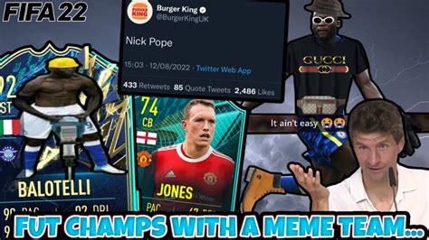 Playing Fut Champs With A Meme Team In Fifa 22 Youtube