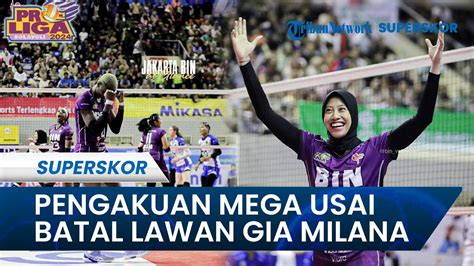 Pengakuan Megawati Usai Batal Jumpa Giovanna Milana Dalam Big Match