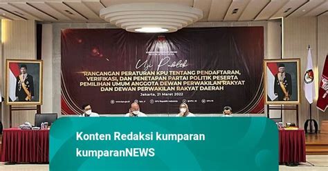 Undang Parpol Kpu Uji Publik Rancangan Pkpu Pendaftaran Peserta Pemilu