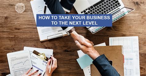 How To Take Your Business To The Next Level The Internet Business Academy