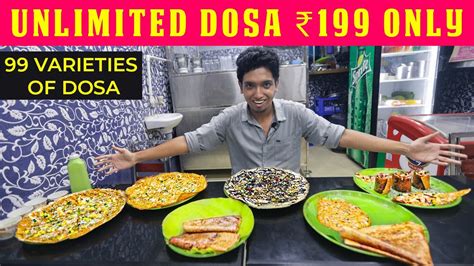 Varieties Of Dosa For Unlimted Dosa Dosa Infinity Youtube