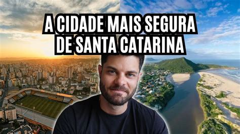 10 Melhores Cidades Para Morar Em Santa Catarina YouTube