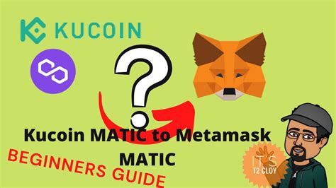 Send MATIC From Kucoin To Metamask Matic Network YouTube