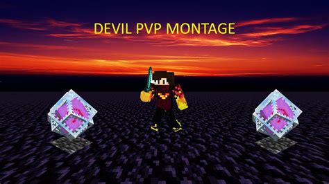 Devil PVP Montage YouTube