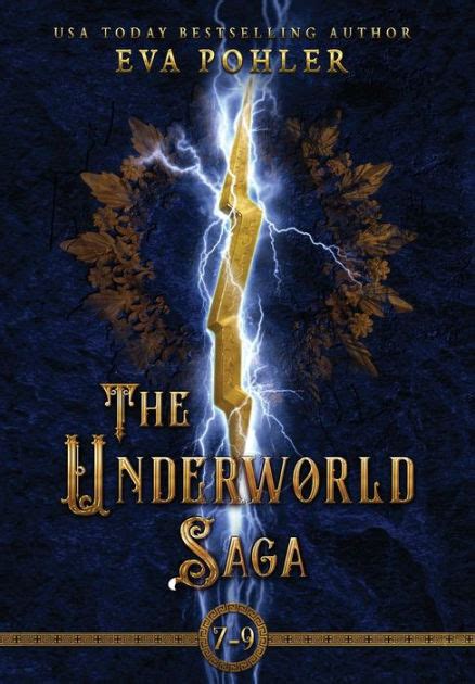 The Underworld Saga Volume Three By Eva Mokry Pohler Hardcover