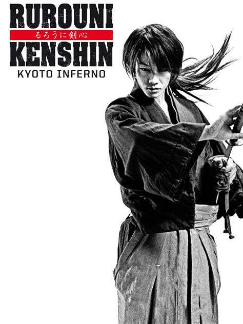 Rurouni Kenshin: Kyoto Inferno - Where to Watch and Stream - TV Guide