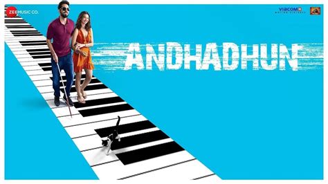 Andhadhun Movie: Review | Release Date (2018) | Box Office | Songs ...