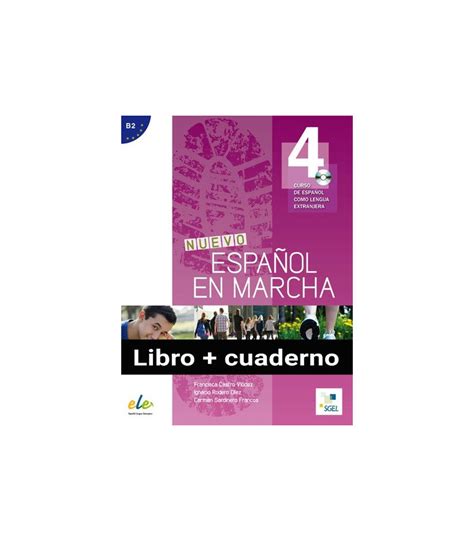 Nuevo Español En Marcha 4 Libro Y Cuaderno B2