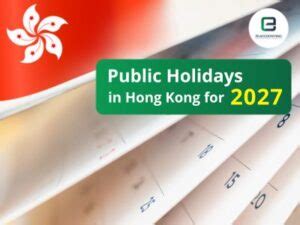 Hong Kong Public Holidays 2027 7 Long Weekends In Hong Kong