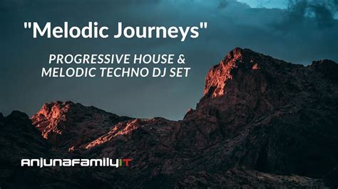 Melodic Journeys Progressive House Melodic Techno Dj Set Youtube