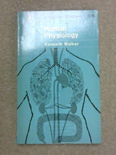 Human Physiology Kenneth Walker Books