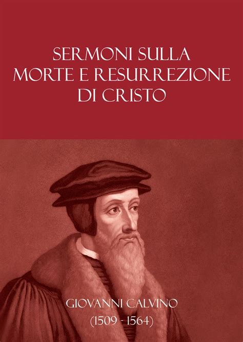 Sermoni Sulla Morte E Resurrezione Di Cristo Libri Cristiani