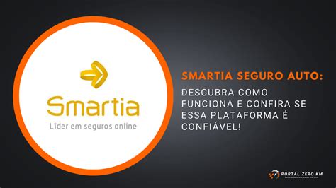 Smartia Seguro Auto Descubra Como Funciona