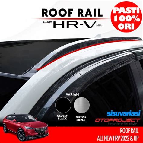 Jual Hrv 2022 2023 2024 Aksesoris Otoproject Roof Rail Roofrail