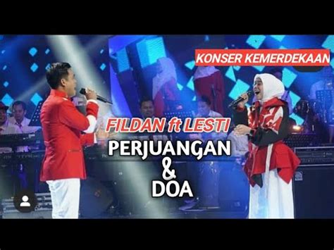 Lesti Ft Fildan Perjuangan Dan Doa Konser Kemerdekaan Ri