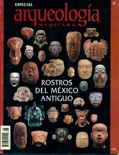 Revista Arqueología Mexicana Rostros Edición Especial 6 MercadoLibre