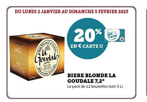 Promo Bière Blonde La Goudale 7 2 chez Hyper U iCatalogue fr