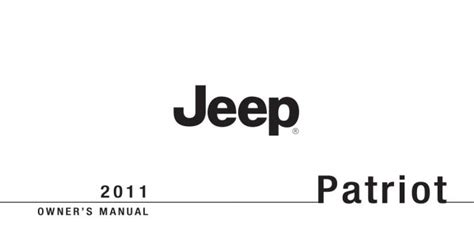 🥇 2011 Jeep Patriot Owners Manual In Pdf