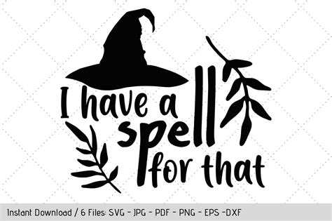 I Have A Spell For That Svg Graphic By Werk It Girl Supply · Creative