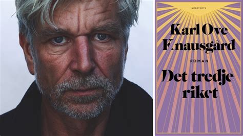 Recension Det Tredje Riket Av Karl Ove Knausg Rd Kulturnytt