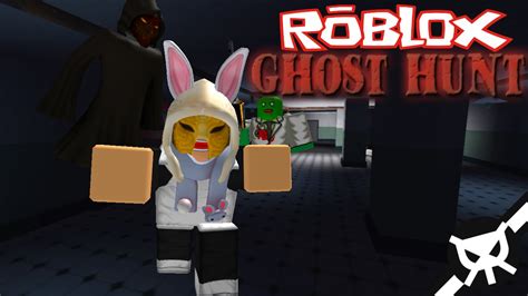 Roblox Horror Games Ghost Hunt [50 Fps] Youtube