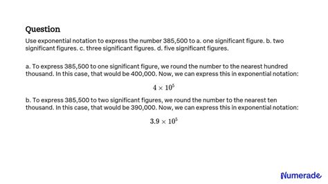 SOLVED Use Exponential Notation To Express The Number 385 500 To A