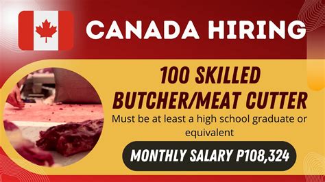 Canada Hiring 100 Butcher Meat Cutter Youtube