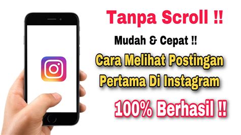 Cara Melihat Postingan Instagram Paling Awal Tanpa Scroll Youtube