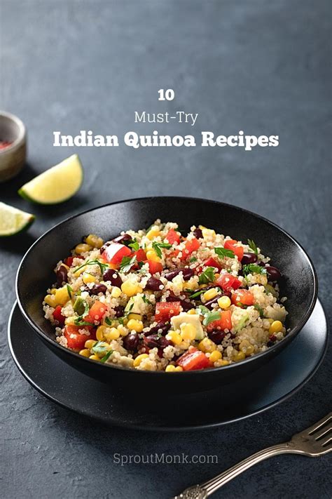 10 Must-Try Indian Quinoa Recipe Ideas - Sprout Monk