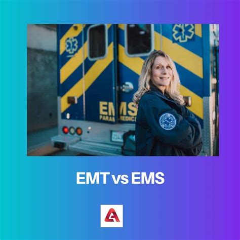 Emt Vs Ems Difference And Comparison