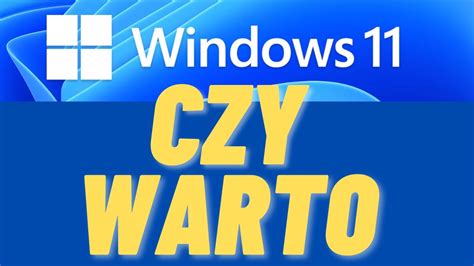 Czy Warto Instalowa Windows Windows Windows Youtube