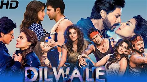 Dilwale Full Movie Shah Rukh Khan Kajol Devgan Varun Dhawan Dilwale