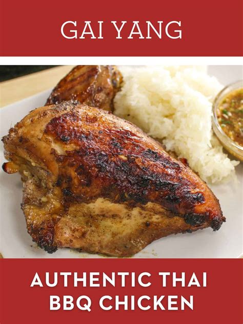 Authentic Thai Bbq Chicken Gai Yang Recipe Video