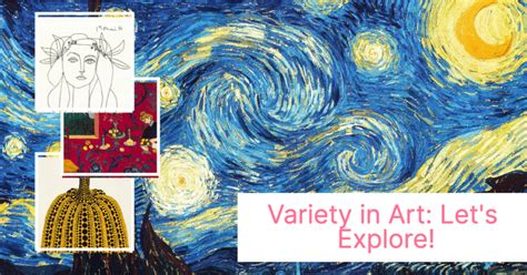 Variety in Art: Exploring the Multifaceted World of Creative Expression ...