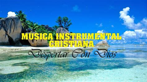 Intimidad Con Dios Música Instrumental Cristiana Para Orar Melodías